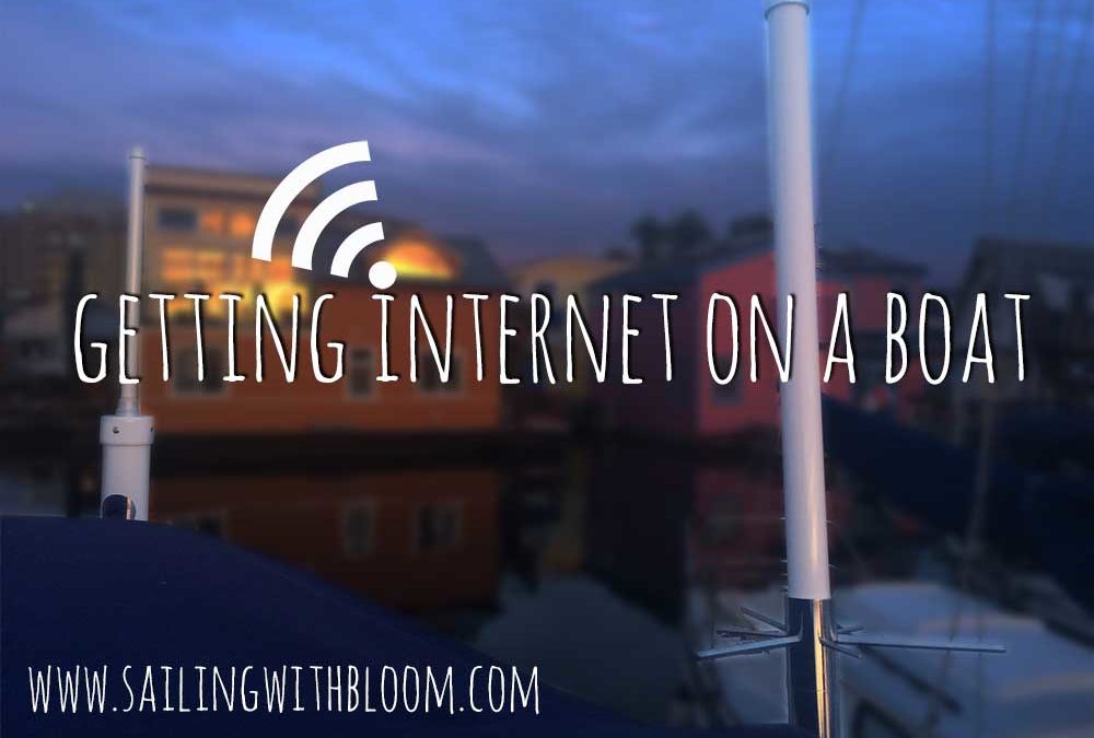 Getting Internet on a Boat! The Cruiser’s WiFi Dilemna – UPDATED 2017